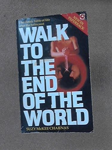 Cover of Walk to the End of the World