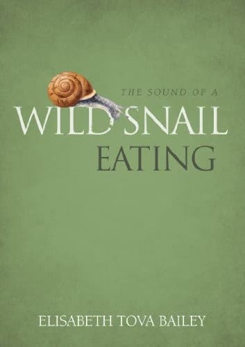 Cover of The Sound of a Wild Snail Eating